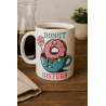 Donut Stress Just Do Your Best – 11 oz Ceramic Coffee Mug